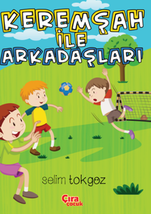 Kerem Şah ile Arkadaşları