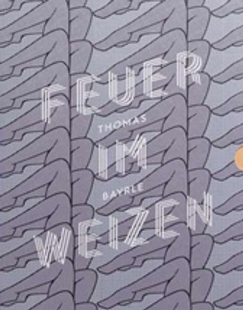 Thomas Bayrle Feuer im Weizen