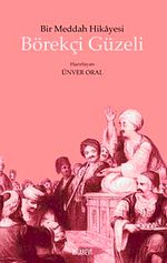 Bir Meddah Hikayesi Börekçi Güzeli