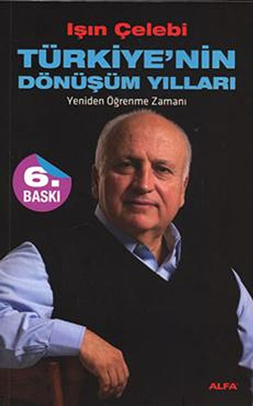 Türkiye'nin Dönüşüm Yılları & Yeniden Öğrenme Zamanı