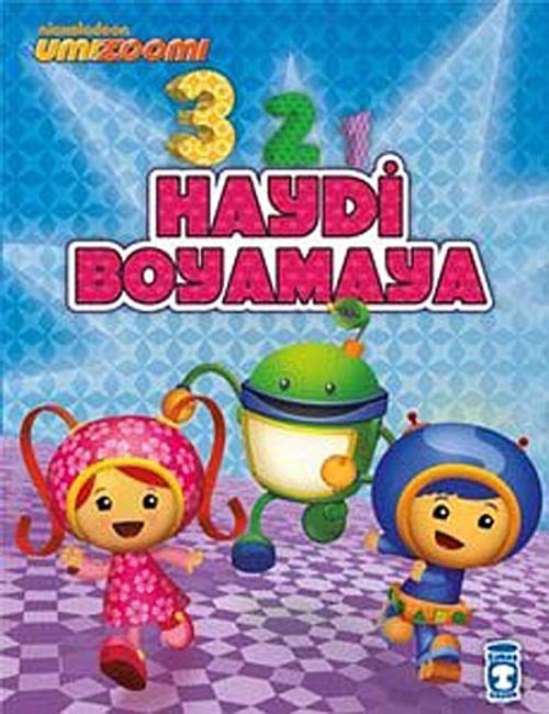 Umi Zoomi / 3 2 1 Haydi Boyamaya