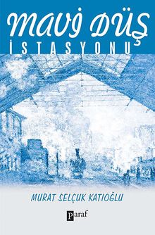 Mavi Düş İstasyonu