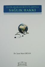 Uluslararası Boyutlarıyla Sağlık Hakkı
