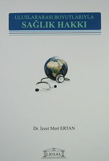 Uluslararası Boyutlarıyla Sağlık Hakkı