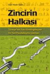 Zincirin Halkası & T&uuml;rkiye'nin Yarı-S&ouml;m&uuml;rgeleşme ve Yarı-Feodalleşme &Ccedil;ıkmazı