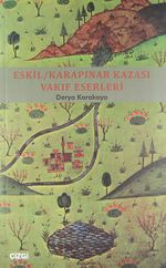 Eskil / Karapınar Kazası Vakıf Eserleri