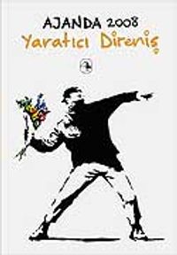 Ajanda 2008 Yaratıcı Direniş