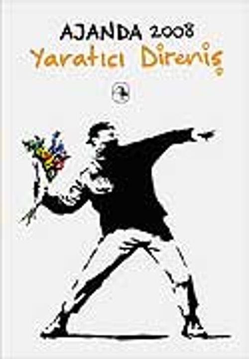Ajanda 2008 Yaratıcı Direniş