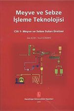 Meyve ve Sebze İşleme Teknolojisi Cilt 1