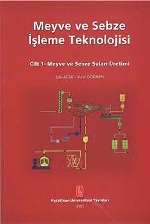 Meyve ve Sebze İşleme Teknolojisi Cilt 1