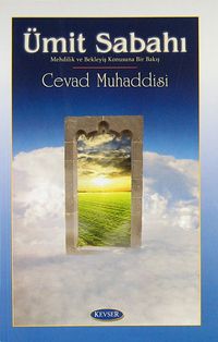 Ümit Sabahı & Mehdilik ve Bekleyiş Konusuna Bir Bakış