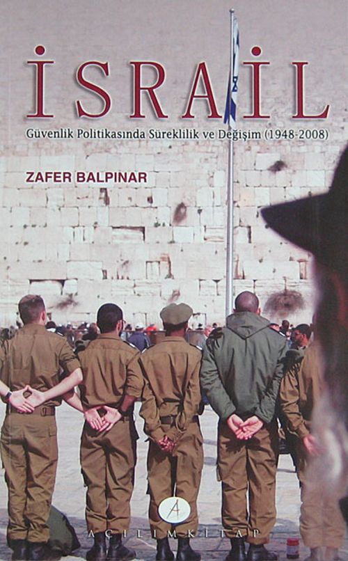 İsrail & Güvenlik Politikasında Süreklilik ve Değişim (1948)