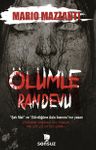 Ölümle Randevu &amp; Elyazmasının Sırrı