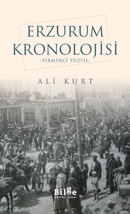 Erzurum Kronolojisi & Yirminci Yüzyıl