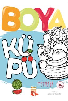 Meyveler / Boya Küpü