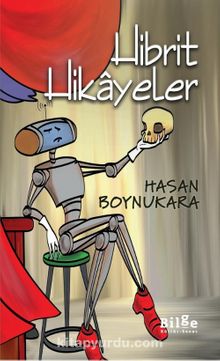 Hibrit Hikayeler - Hasan Boynukara