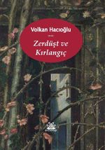 Zerdüşt ve Kırlangıç