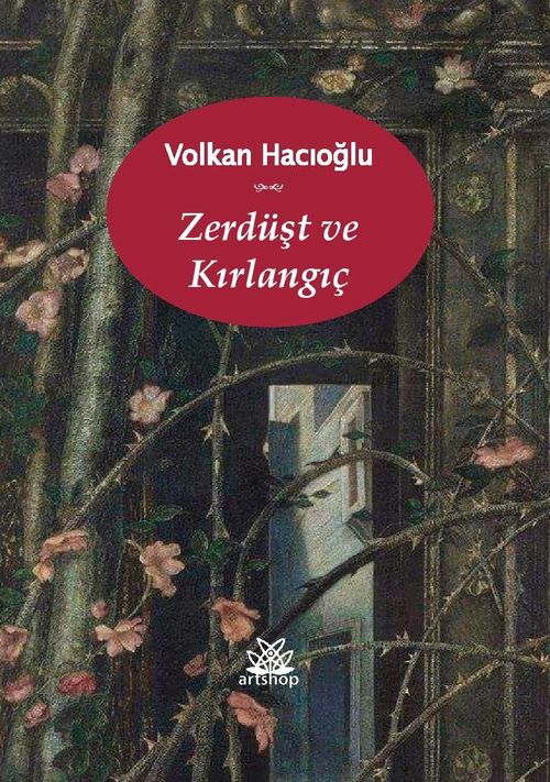 Zerdüşt ve Kırlangıç