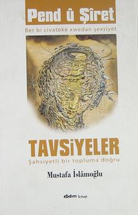 Tavsiyeler & Şahsiyetli Bir Topluma Doğru