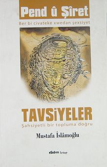 Tavsiyeler & Şahsiyetli Bir Topluma Doğru