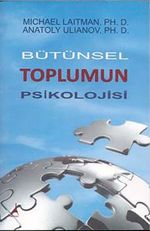 Bütünsel Toplumun Psikolojisi