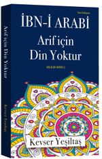 Arif İçin Din Yoktur