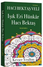 Işık Eri Hünkar Hacı Bektaş 