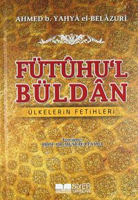 Fütuhu'l Büldan &Ülkelerin Fetihleri