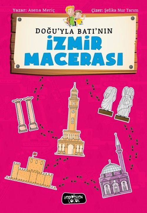 Doğu'yla Batı'nın İzmir Macerası
