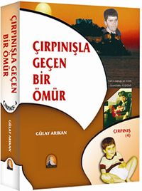 Çırpınışla Geçen Bir Ömür & Çırpınış- 4