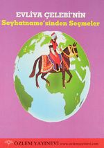 Evliya Çelebi'nin Seyhatname'sinden Seçmeler