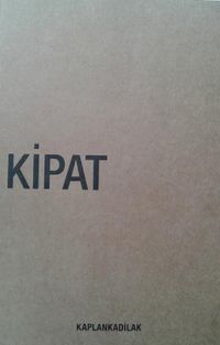 Kaplankadilak: Kipat 