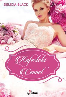 Kafesteki Cennet (Ciltli) - Delicia Black