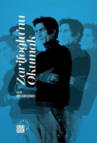 Zarifoğlu'nu Okumak