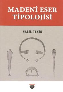 Madeni Eser Tipolojisi