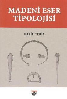 Madeni Eser Tipolojisi - Halil Tekin