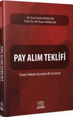 Pay Alım Teklifi & finans Hukuku Açısından Bir İnceleme