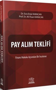 Pay Alım Teklifi & finans Hukuku Açısından Bir İnceleme