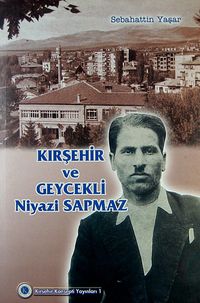 Kırşehir ve Geycekli Niyazi Sapmaz (1-D-28)