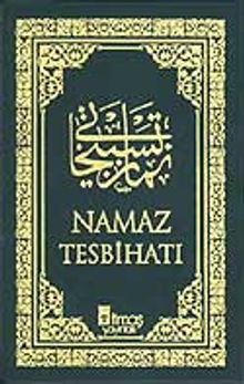 Namaz Tesbihatı Mealli / Okunuşlu (Plastik Kapak)