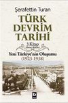 T&uuml;rk Devrim Tarihi Yeni T&uuml;rkiye'nin Oluşumu (1923-1938) 1. B&ouml;l&uuml;m