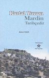 Kartal Yuvası Mardin Tarih&ccedil;edir
