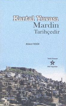 Kartal Yuvası Mardin Tarihçedir