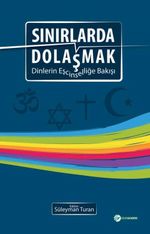 Sınırlarda Dolaşmak & Dinlerin Eşcinselliğe Bakışı
