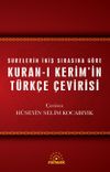 Kuran-ı Kerim&rsquo;in T&uuml;rk&ccedil;e &Ccedil;evirisi (Karton Kapak)