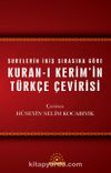 Kuran-ı Kerim’in Türkçe Çevirisi (Ciltli)