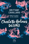 Charlotte Holmes Dosyası (Ciltli)
