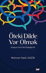 Öteki Dilde Var Olmak & Arapça Çeviride Eşdeğerlik