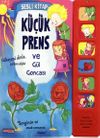 K&uuml;&ccedil;&uuml;k Prens ve G&uuml;l Goncası