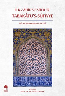 İlk Zahid ve Sufiler Tabakatu’s-Sufiyye (Arapça-Türkçe)